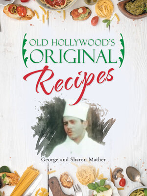 cover image of Old Hollywood's Original Recipes